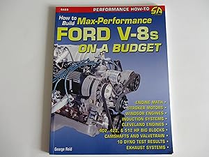 Bild des Verkufers fr How to Build Max Performance Ford V8 on a Budget zum Verkauf von Leilani's Books