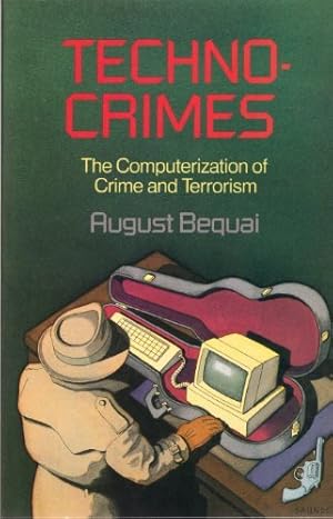 Immagine del venditore per Technocrimes: The Computerization of Crime and Terrorism venduto da Redux Books