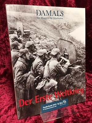 Seller image for Der erste Weltkrieg. Herausgegeben in Zusammenarbeit mit der WBG. Damals - das Magazin fr Geschichte. for sale by Altstadt-Antiquariat Nowicki-Hecht UG