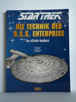 Star Trek - Die Technik der U.S.S. Enterprise. Das offizielle Handbuch