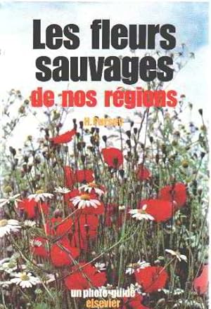 Seller image for Les Fleurs sauvages de nos rgions for sale by Ammareal