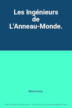 Seller image for Les Ingnieurs de L'Anneau-Monde. for sale by Ammareal