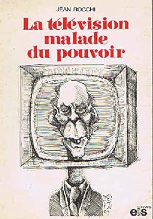 Bild des Verkufers fr La Television Malade du Pouvoir zum Verkauf von Ammareal