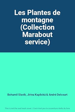 Immagine del venditore per Les Plantes de montagne (Collection Marabout service) venduto da Ammareal