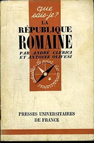 Image du vendeur pour Que sais-je? N 686 La Rpublique Romaine mis en vente par Ammareal