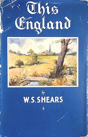 Imagen del vendedor de This England: A Book of the Shires and Counties a la venta por M Godding Books Ltd