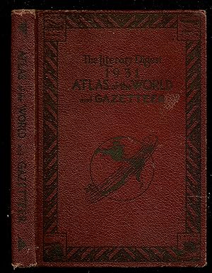 The Literary Digest Atlas Of The World And Gazetteer