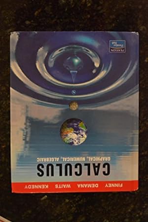 Seller image for CALCULUS: GRAPHICAL, NUMERICAL, ALGEBRAIC STUDENT EDITION 2003C for sale by Reliant Bookstore