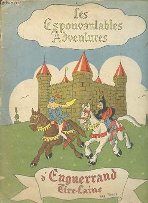 Immagine del venditore per Les espouvantables adventures d'Enguerrand titre-laine. venduto da Le-Livre