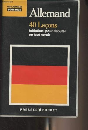 Bild des Verkufers fr L'Allemand pour tous - 40 leons - Initiation : pour dbuter ou tout revoir zum Verkauf von Le-Livre