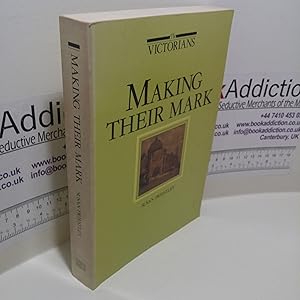 Seller image for Making Their Mark (The Victorians Series) for sale by BookAddiction (ibooknet member)