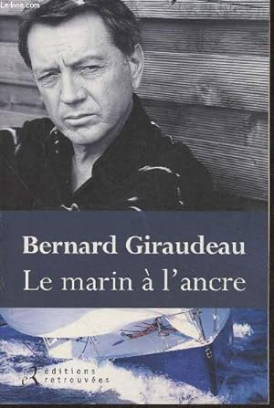 Seller image for Le marin à l'ancre- roman for sale by Le-Livre