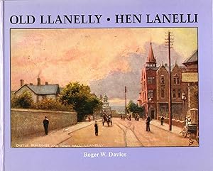 Old Llanelly: Hen Lanelli