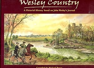 Seller image for Wesley Country - A Pictorial History based on John Wesley's Journal for sale by Pendleburys - the bookshop in the hills
