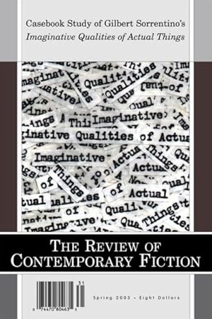 Image du vendeur pour Review of Contemporary Fiction Spring 2003 : Casebook Study of Imaginative Qualities of Actual Things mis en vente par GreatBookPricesUK