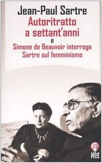 Seller image for Autoritratto a settant'anni Simone de Beauvoir interroga Sartre sul femminismo for sale by Di Mano in Mano Soc. Coop