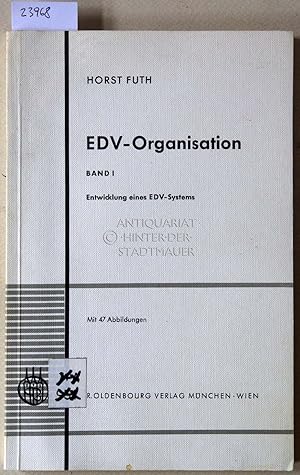 Bild des Verkufers fr EDV-Organisation. Band I: Entwicklung eines EDV-Systems. zum Verkauf von Antiquariat hinter der Stadtmauer