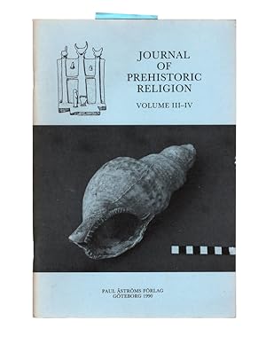 JOURNAL OF PREHISTORIC RELIGION, Volume III-IV.