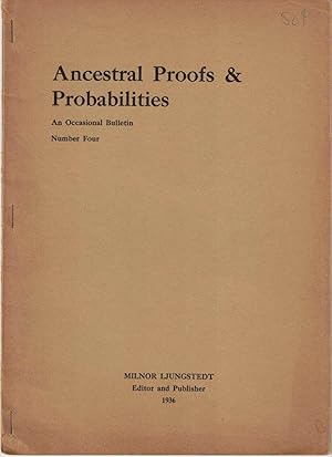 Bild des Verkufers fr Ancestral Proofs & Probabilities: An Occasional Bulletin Number Four zum Verkauf von Kenneth Mallory Bookseller ABAA