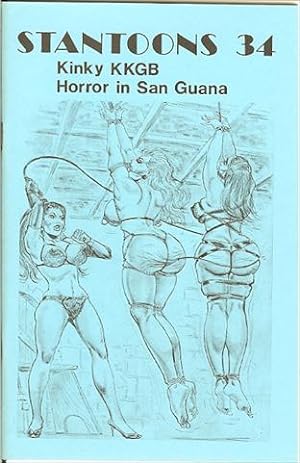 Stantoons 34; Kinky KKGB, Horror in San Guana