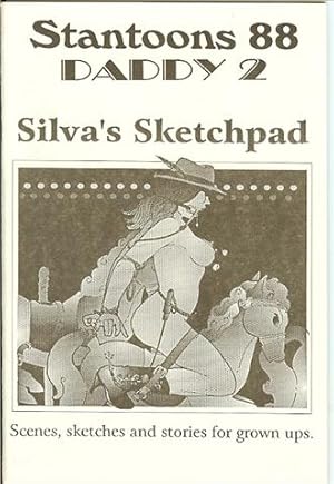 Seller image for Stantoons 88; Silva's Sketchpad, Daddy 2 for sale by Kayo Books