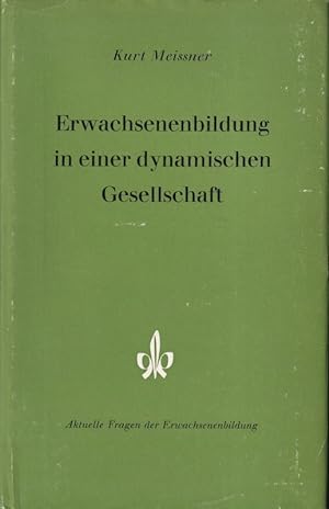 Seller image for Erwachsenenbildung in einer dynamischen Gesellschaft for sale by Clivia Mueller