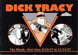 Dick Tracy, The Blank -- Part One: 8/23/37 to 11/14/37