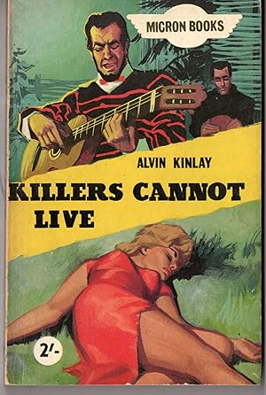 Imagen del vendedor de Killers Cannot Live a la venta por Kayo Books