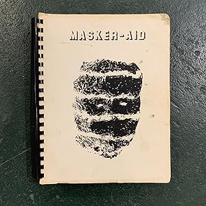 Masker-Aid: A Manual for Mask-Making