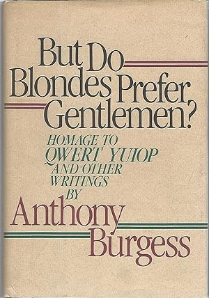 Seller image for BUT DO BLONDES PREFER GENTLEMEN? HOMAGE TO QWERT YUIOP AND OTHER WRITINGS for sale by Columbia Books, ABAA/ILAB, MWABA