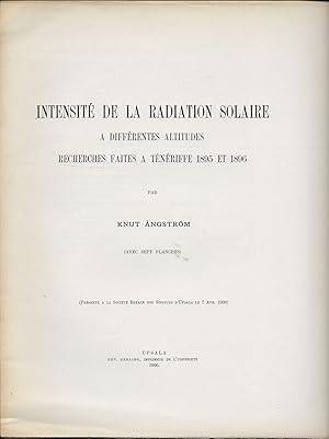 Intensitè de la radiation solaire a differentes antitudes. Recherches faites a Teneriffe 1895 et ...