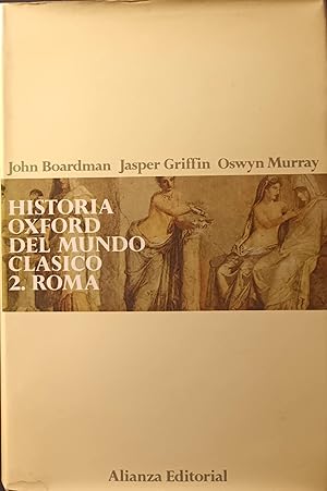 HISTORIA OXFORD DEL MUNDO CLASICO: 1.GRECIA 2.ROMA (2 tomos)