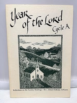 Year of the Lord: Cycle A : Reflections on Sunday Readings