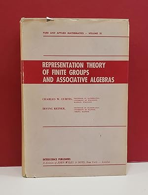 Representation Theory of Finite Groups and Associative Algebras (Pure and Applied Mathematics)