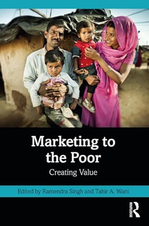 Bild des Verkufers fr Marketing to the Poor : Creating Value zum Verkauf von AHA-BUCH GmbH