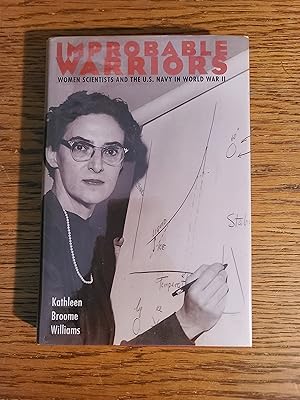 Improbable Warriors: Women Scientists and the U.S. Navy in World War II