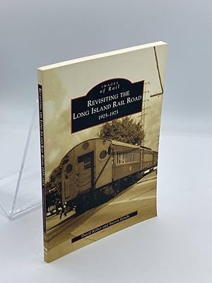 Image du vendeur pour Revisiting the Long Island Rail Road, 1925-1975 mis en vente par True Oak Books