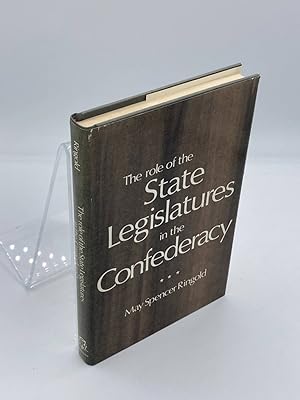 Image du vendeur pour The role of the State legislatures in the Confederacy mis en vente par True Oak Books