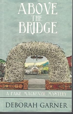 Seller image for Above the Bridge Book 1 for sale by Ye Old Bookworm