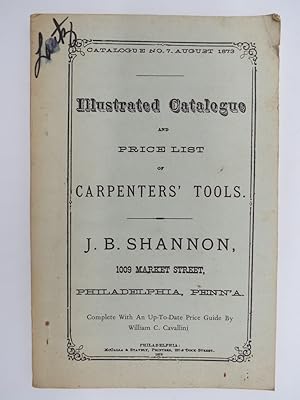 ILLUSTRATED CATALOGUE AND PRICE LIST OF CARPENTERS' TOOLS. CATALOGUE NO. 7. AUGUST 1873. (FACSIMI...