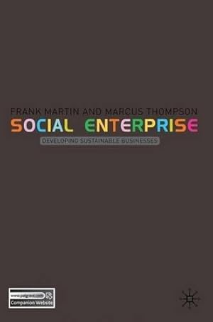 Bild des Verkufers fr Social Enterprise: Developing Sustainable Businesses zum Verkauf von WeBuyBooks