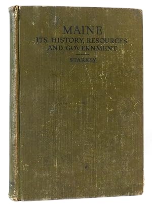 Image du vendeur pour MAINE: IT'S HISTORY, RESOURCES, AND GOVERNMENT mis en vente par Rare Book Cellar