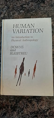 Seller image for Human Variation: An Introduction to Physical Anthropology for sale by Darby Jones