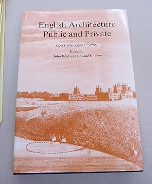 Immagine del venditore per English Architecture Public and Private; Essays for Kerry Downes venduto da Midway Book Store (ABAA)