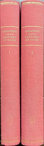 A General History of the Science and Practice of Music, London 1776 [2 Volumes]
