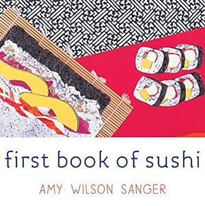 Imagen del vendedor de First Book of Sushi (World Snacks Series) a la venta por Reliant Bookstore