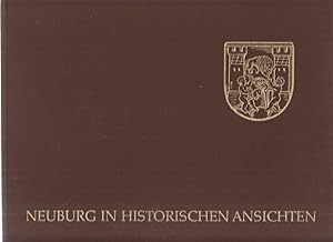 Image du vendeur pour Neuburg in historischen Ansichten mis en vente par Allguer Online Antiquariat