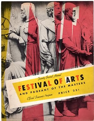 TWENTY SECOND ANNUAL FESTIVAL OF THE ARTS AND PAGEANT OF THE MASTERS OFFICIAL SOUVENIR PROGRAM, A...
