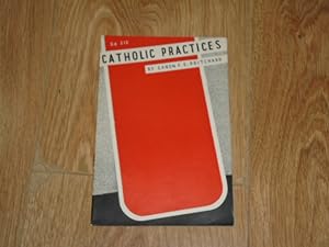 Seller image for Catholic Practices for sale by Dublin Bookbrowsers