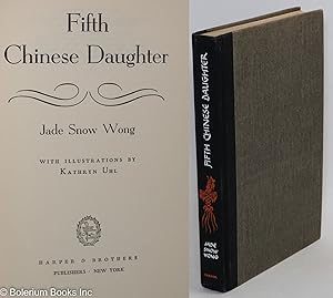 Immagine del venditore per Fifth Chinese daughter venduto da Bolerium Books Inc.